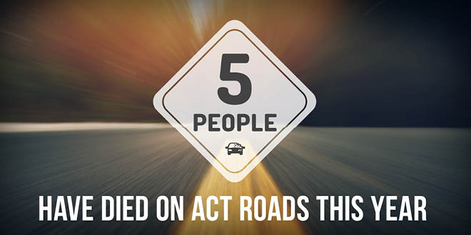 Five people have died on ACT roads this year