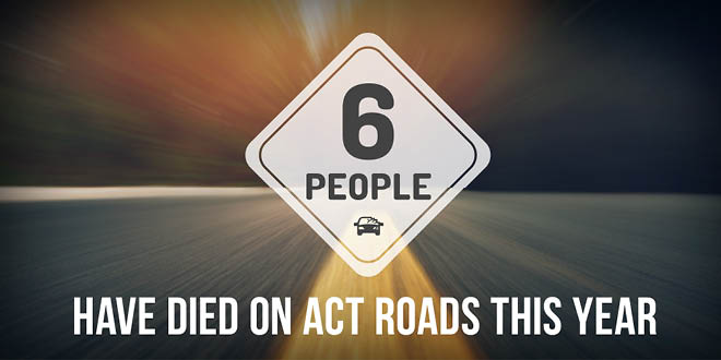 Six people have died on ACT roads this year