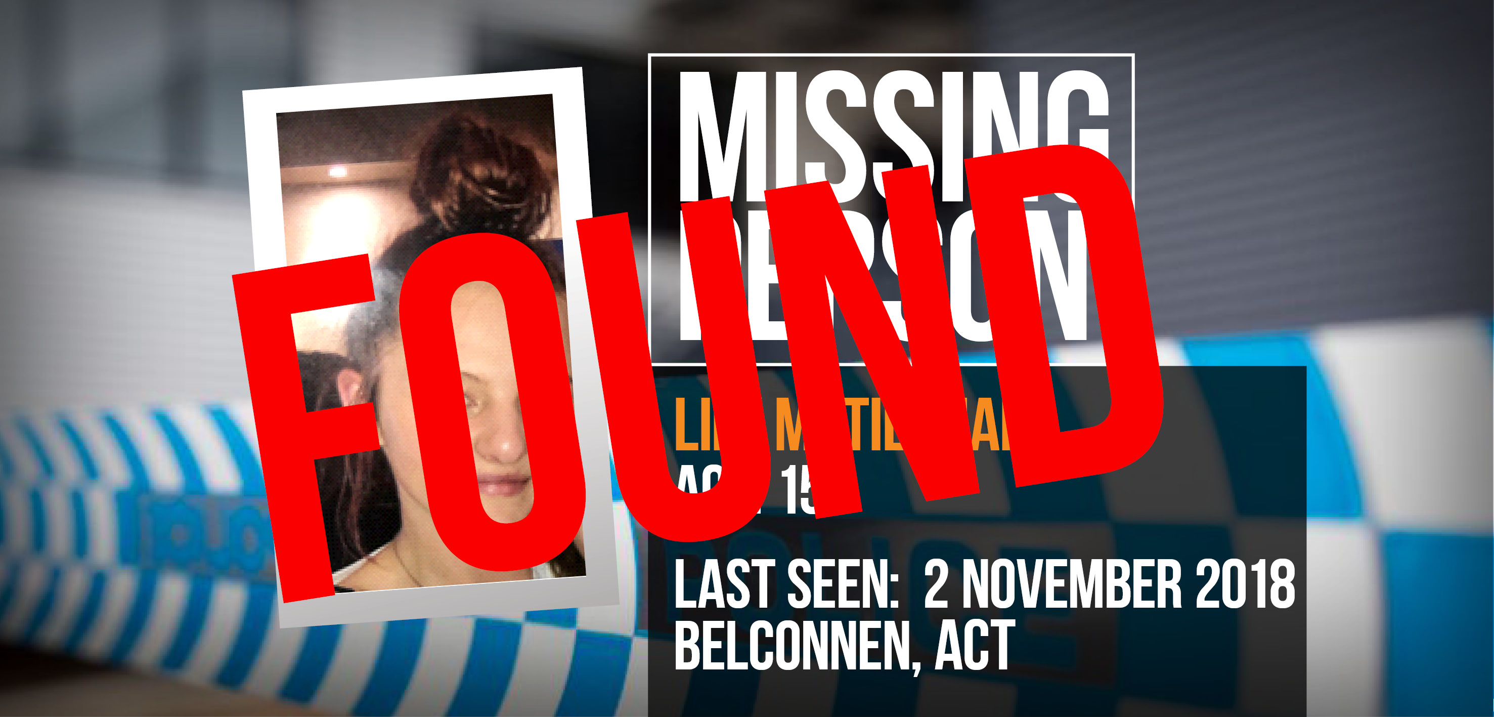 Lily McTiernan has been located. Thank you Canberra for your assistance.