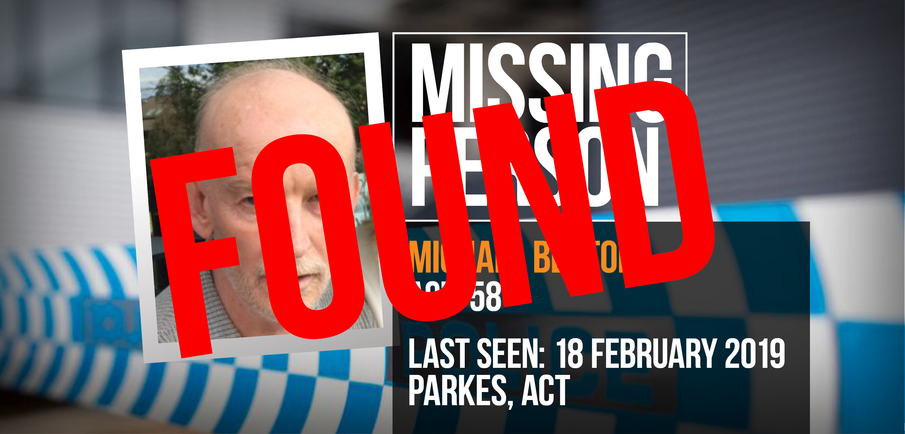 UPDATE Great news Canberra! Michael Beaton has been found safe and well. FOUND